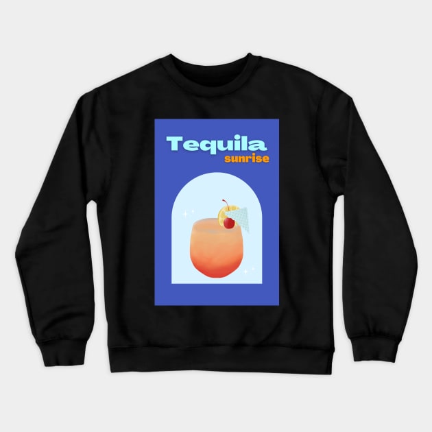 Tequila Sunrise Crewneck Sweatshirt by stickersbyjori